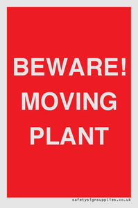 BEWARE! MOVING PLANT